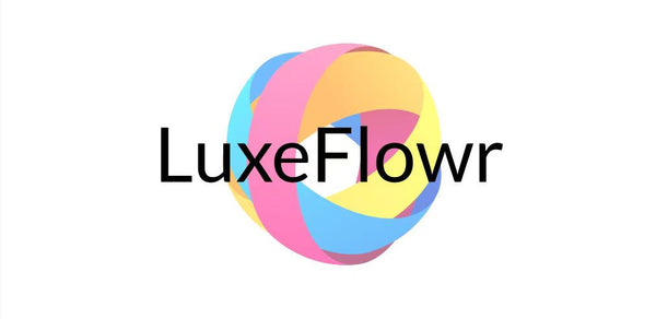 Luxe-Flowr